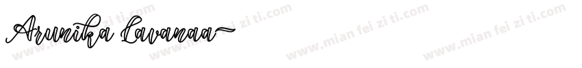 Arunika Lavanaa字体转换